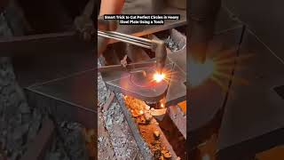 Smart Trick to Cut Perfect Circles in Heavy Steel Plate Using a Torch