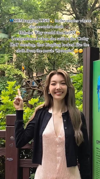 🦋ORM tagging LING💫 in the stories where she records a sloth 🦥😅😅😅😅😅 #linglingkwong #ormkornnaphat