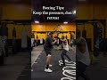 Boxing Tips: Keep the pressure, don’t retreat #1ststepboxing #boxing #boxingstrategy #boxingtips