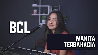 WANITA TERBAHAGIA ( BCL ) - MICHELA THEA COVER