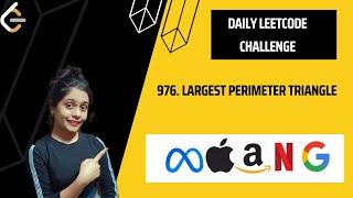 976. Largest Perimeter Triangle | #leetcode #leetcodedailychallenge #leetcodesolution