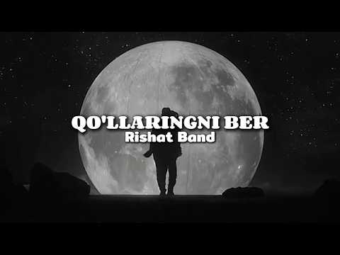 "Qo'llaringni ber— Rishat Band '' 🌙 (Lyrics Video)
