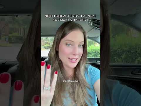 non physical things that make you more attractive