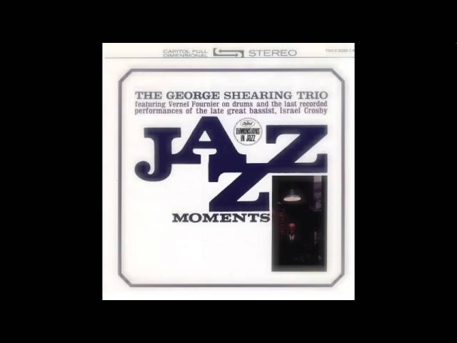 Watch George Shearing Trio -  When Sunny Gets Blue (Capitol Records 1962) on YouTube