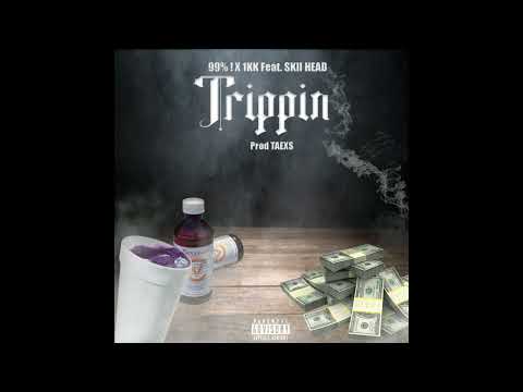 1KK X 99%! - " TRIPPIN " (Feat. SKII HEAD) [Official Audio]