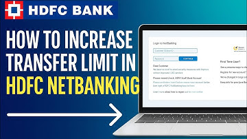 How to Increase Transfer Limit in HDFC NetBanking | Step-by-Step Guide (IMPS, NEFT, RTGS)