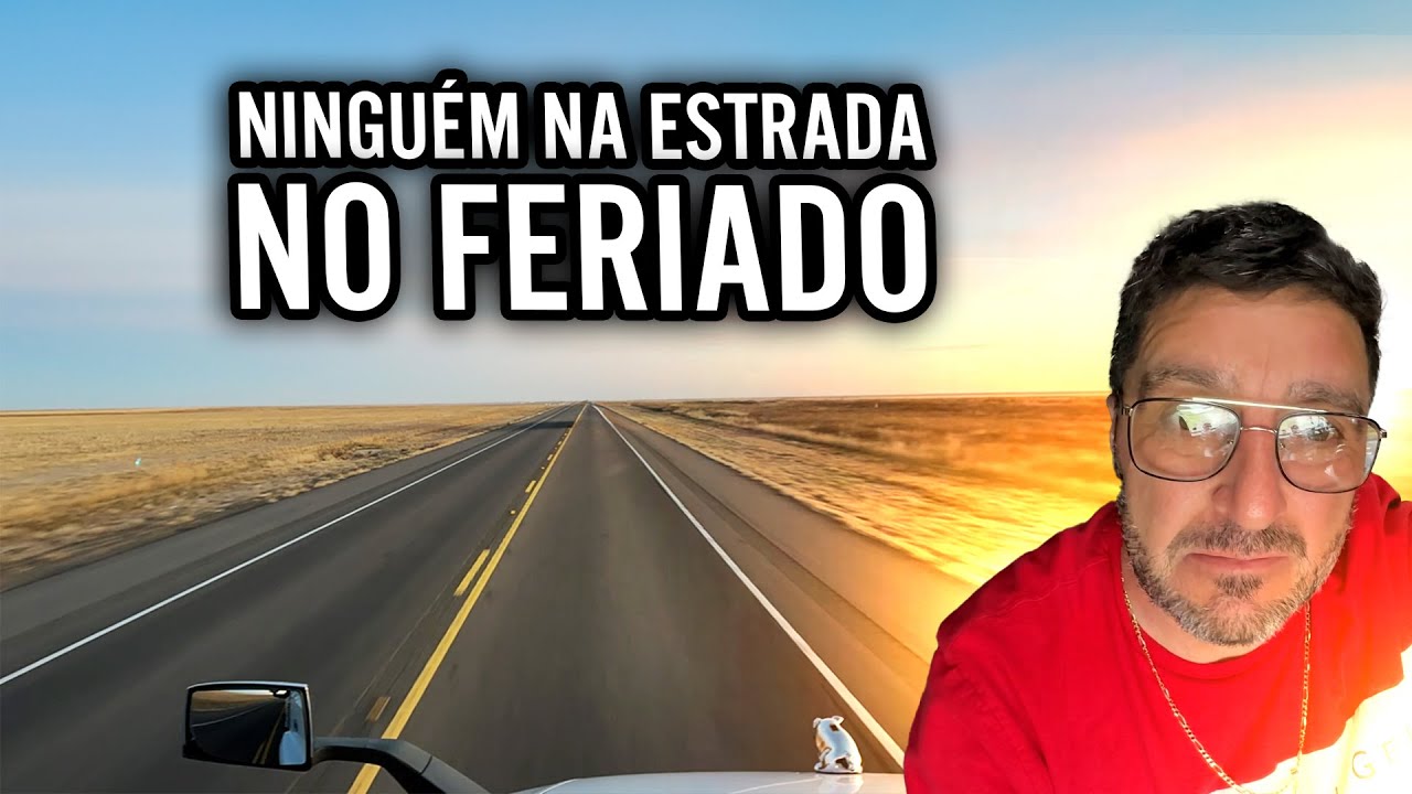 NÃO TEM NINGUÉM NA ESTRADA NO FERIADO