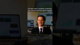 Famous End Users When a Sysadmin Finds Steam Installed on Their Machine #shorts #spiderman #sysadmin #tech Net Worth