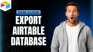 How to Export Airtable Database [Step By Step Guide]