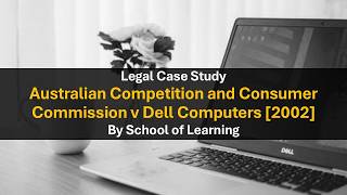 How Dell Got Caught Tricking Consumers with Fine Print (ACCC v Dell 2002)