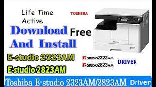 how to download and install Toshiba e-Studio2823AM &  e-Studio2323AM Series Driver | 100% Free