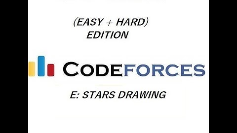 STARS DRAWING | (EASY + HARD) | CODEFORCES | DIV-3 | ROUND 501