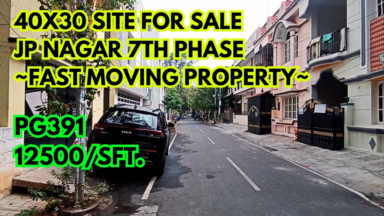 40x30 Site for Sale JP Nagar 7th Phase OPP RBI Layout 12500/sft PG391 Super Location