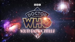 Doctor Who - Ncuti Gatwa Titles V3
