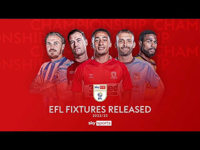 2022/23 Sky Bet Championship Fixtures Confirmed