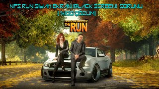 Nfs Run Siyah Ekranblack Screen Çözümü