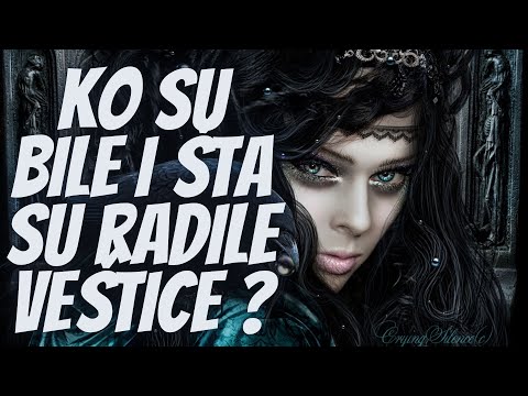 Ko su Bile i Šta su Radile Veštice