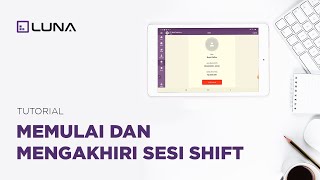 Memulai dan Mengakhiri Sesi Shift Di Aplikasi Kasir Luna screenshot 3