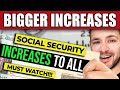 Social Security BIGGER INCREASES in 2024 (MUST WATCH)