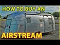 How to Buy an Airstream Travel Trailer (RV)