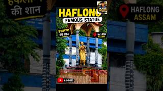 🚏Haflong Ka FamousStatue | Hidden Gem of Assam | Best Tourist Place in Assam #Shorts: