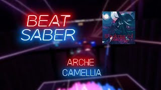 Beat Saber | Zilian | Camellia - Arche [Expert+] #1 FC | 96.01% 380.24pp