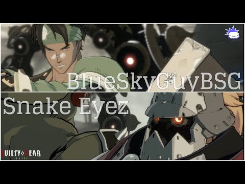 [Guilty Gear Strive][Tower] BlueSKyGuyBSG(Anji) vs Snake Eyez(Potemkin)
