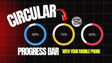 Capcut Mobile: How to Make Circular Progress Bars