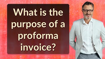 What is the purpose of a proforma invoice?