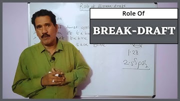 Role of Break Draft