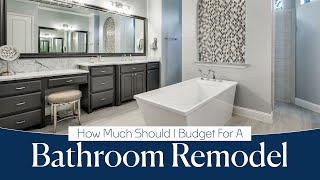 Bathroom Remodel Cost Guide | What is a Realistic Budget for a Bathroom Remodel?