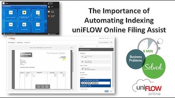 The Importance of Automated Indexing (uniFLOW Online Filing Assist)