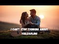 I Can't Stop Thinking About You, Darling | Romantic Love Song (Official Music Video)