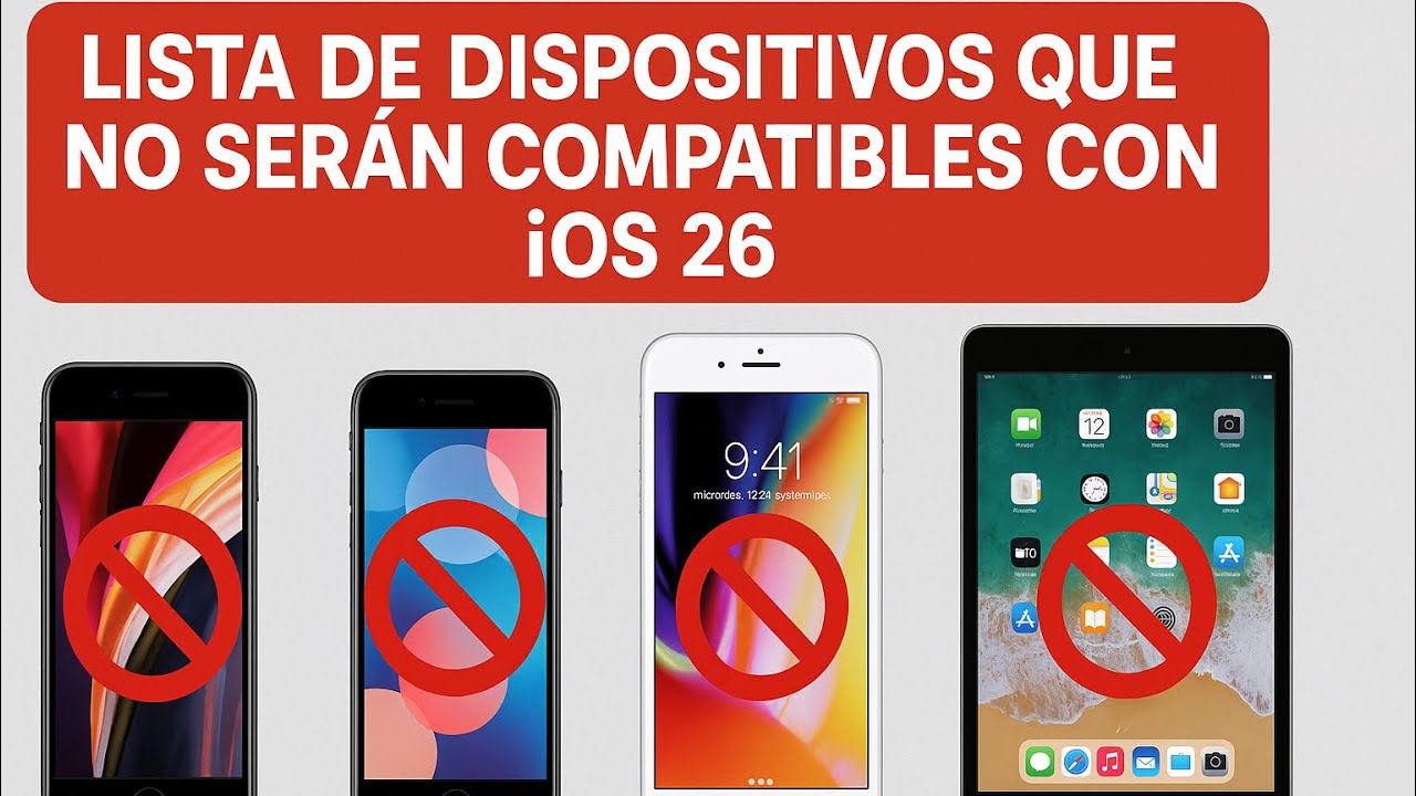 Lista de dispositivos que NO SERÁN COMPATIBLES con IOS 26 - YouTube