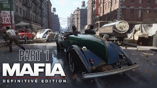 MAFIA DEFINITIVE EDITION Gameplay Walkthrough Part 1 - No Commentary
