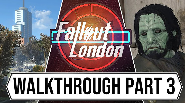 Fallout London Gameplay Walkthrough - New Update (Part 3)!