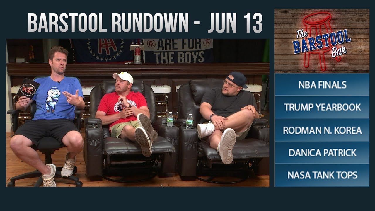 Barstool Rundown June 13, 2017 YouTube