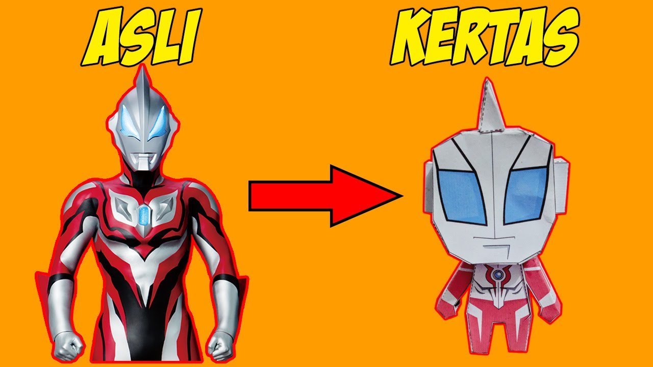  Cara  membuat  ultraman geed dari  kertas  YouTube