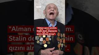 Alman qızını sevmiş azərbaycanlı veteran: “Stalin dedi, düşmən qızını almaq olmaz”