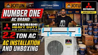 Mitsubishi 2.2 Ton Ac || Mitsubishi heavy duty || split Ac installation &amp; unboxing video || best Ac 