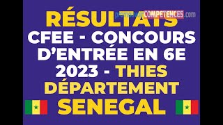 Résultats du CFEE - Concours dentrée en 6e 2023 Sénégal - THIES DEPARTEMENT