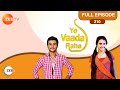 Yeh vaada raha  full ep  210  kartik kamla abir  zee tv