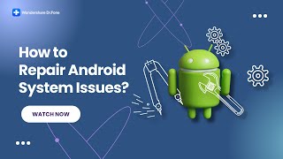 How To Repair Android System Issues? screenshot 4