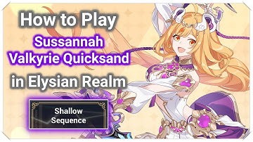 How To Play Valkyrie Quicksand in Elysian Realm Shallow Sequence [Honkai Impact 3]