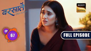 Love And Ethics Barsatein - Mausam Pyaar Ka Ep 67 Full Episode 10 October 2023