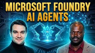 How to Build Production-Grade AI Agents with Microsoft Foundry with Edgar McOchieng [MVP]