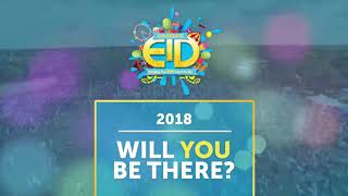 Celebrate Eid 2018 Will You Be There?