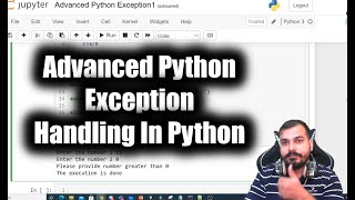 advanced python- exception handling detailed explanation in python