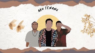 Aku Tenang | Fourtwnty