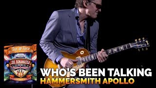 Joe Bonamassa Official - "Who's Been Talking" - Tour de Force: Hammersmith Apollo chords